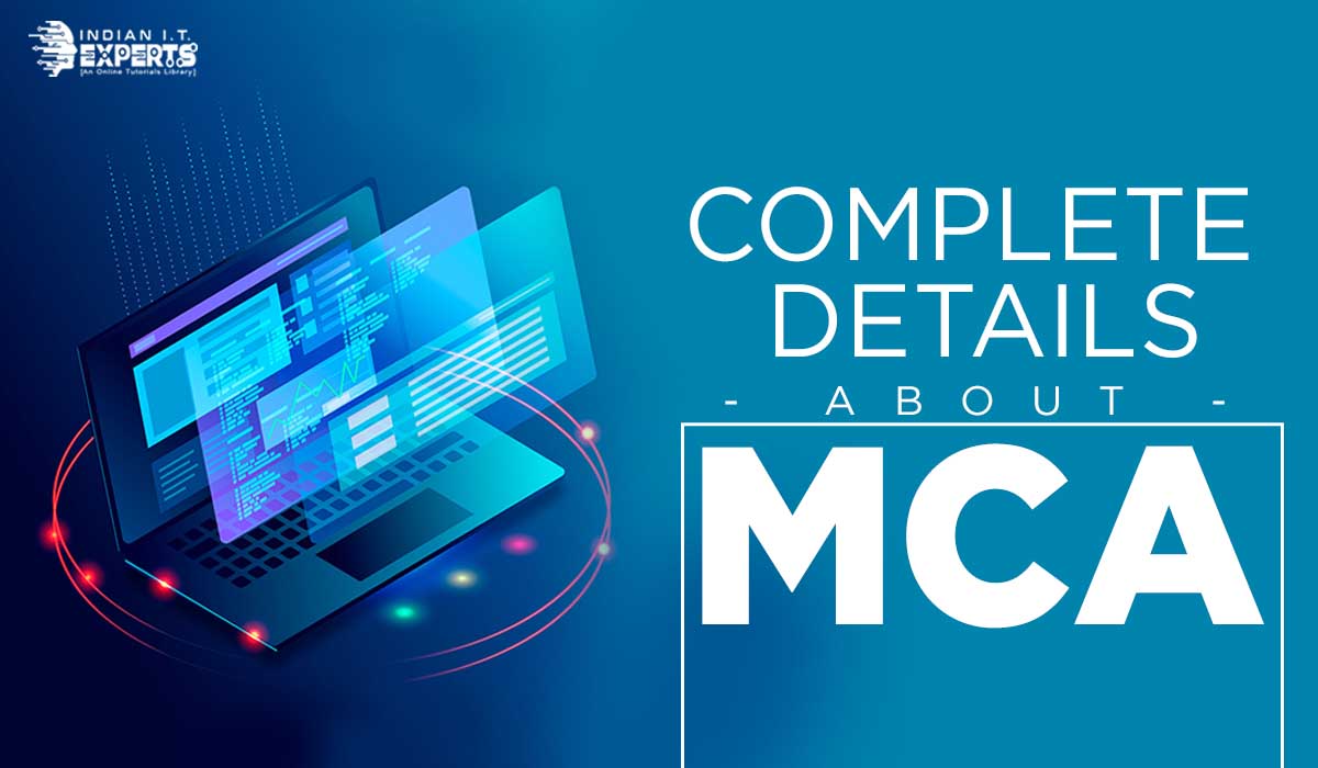 Complete details about MCA