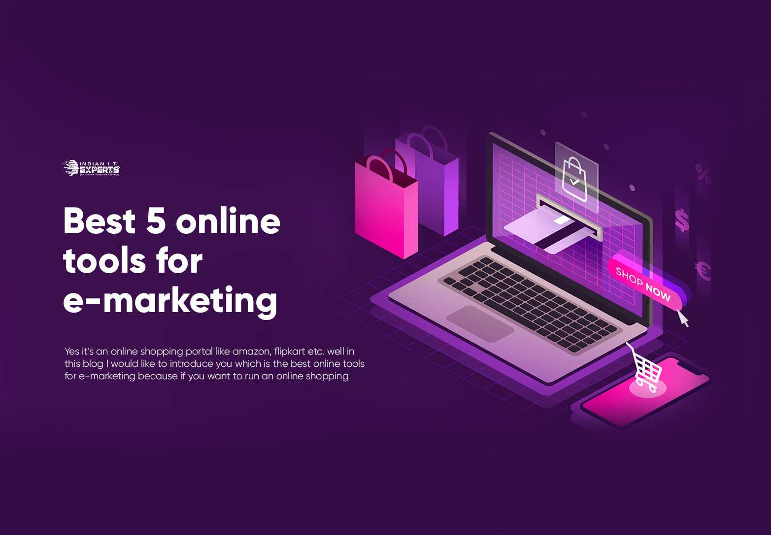 Best 5 online tools for E-marketing