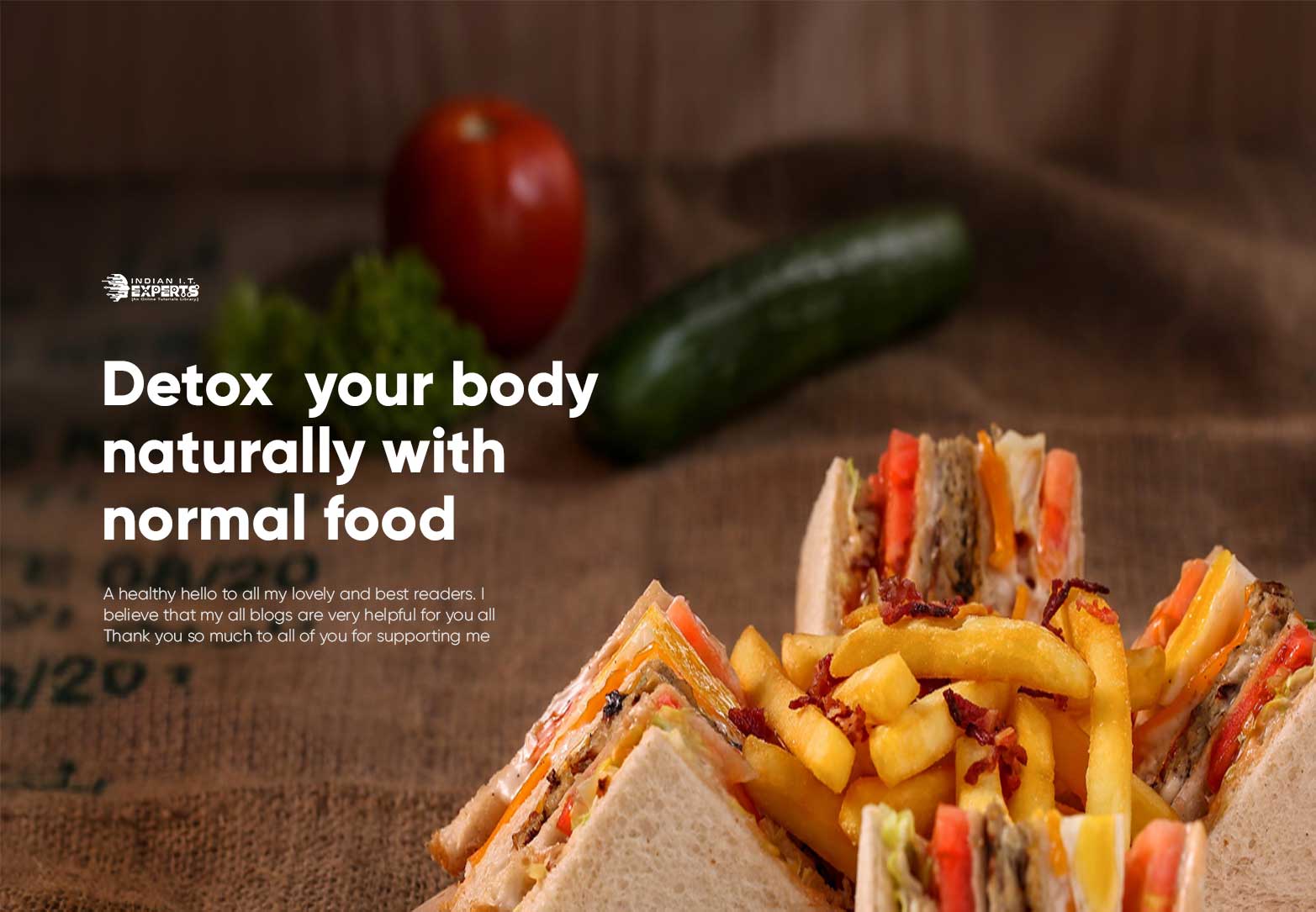 Detox you body naturally with normal food