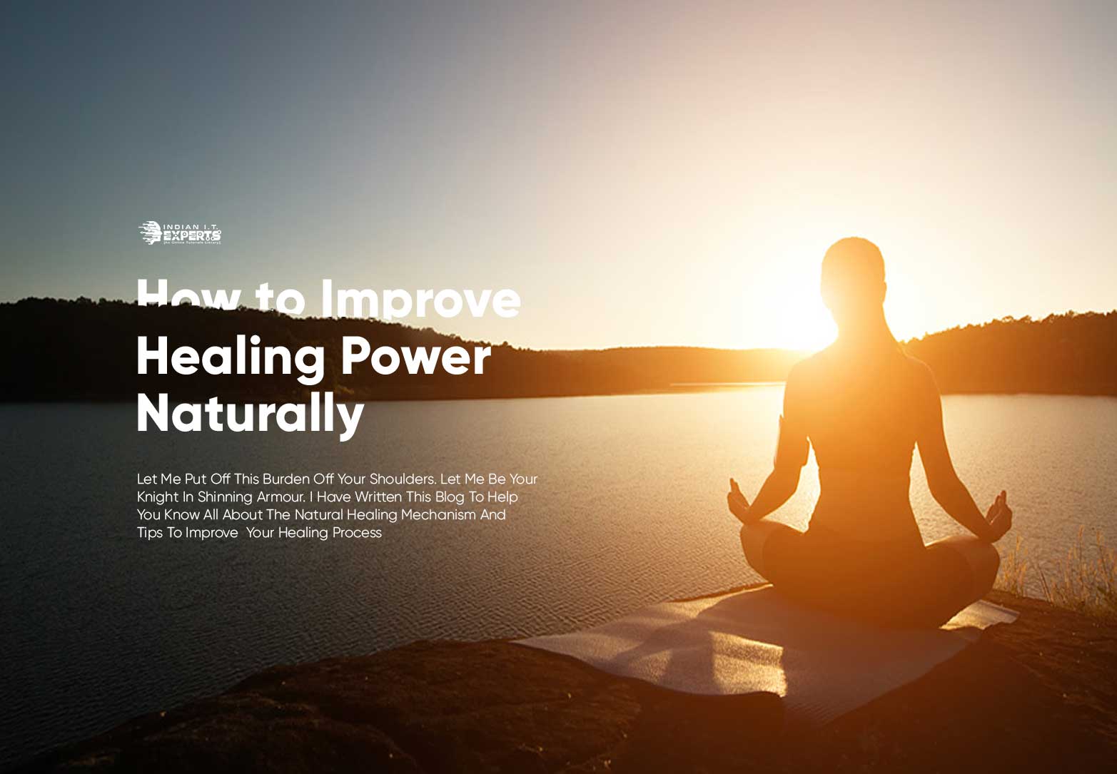 How to Improve Healing Power Naturally