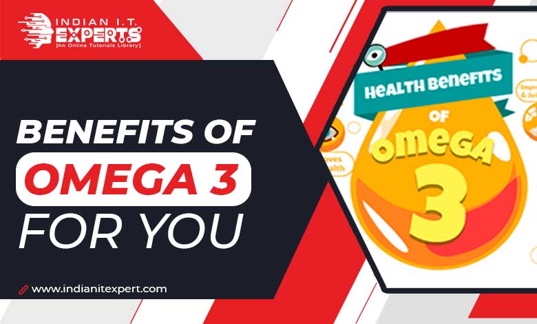 Benefits of omega 3