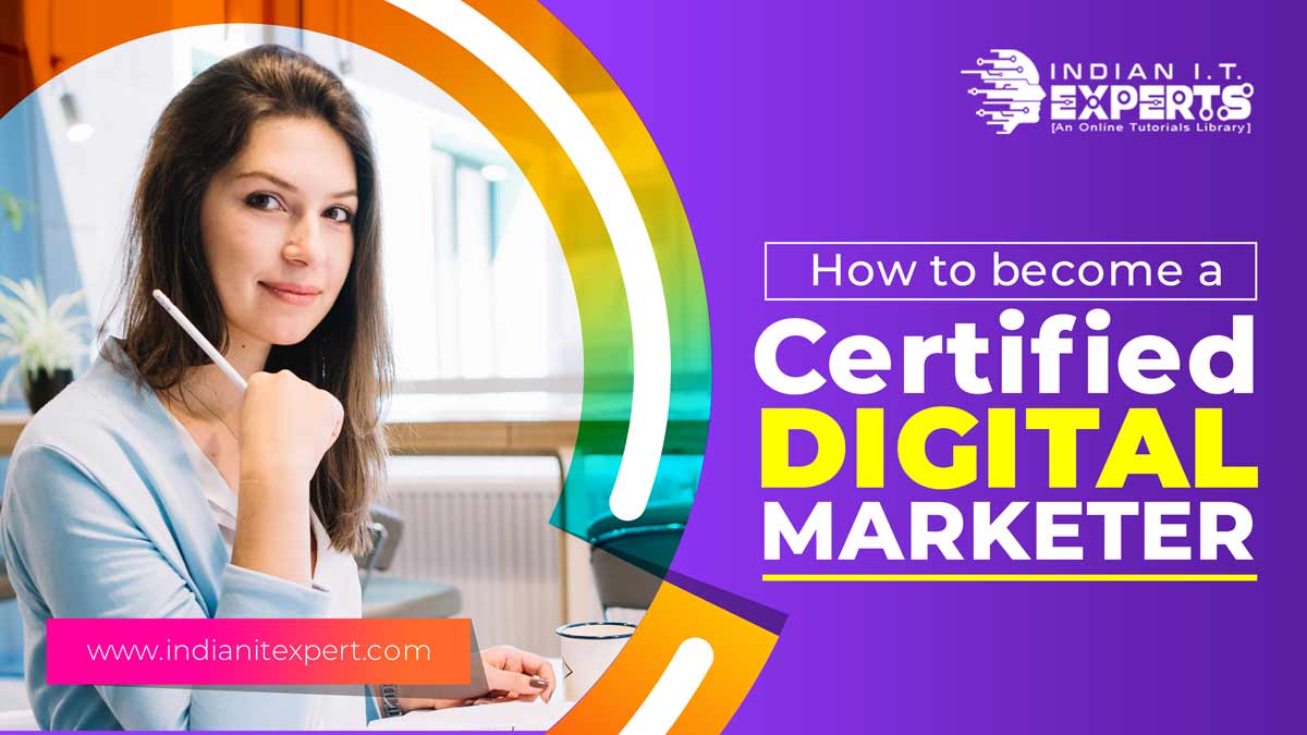 How to become a certified digital marketer