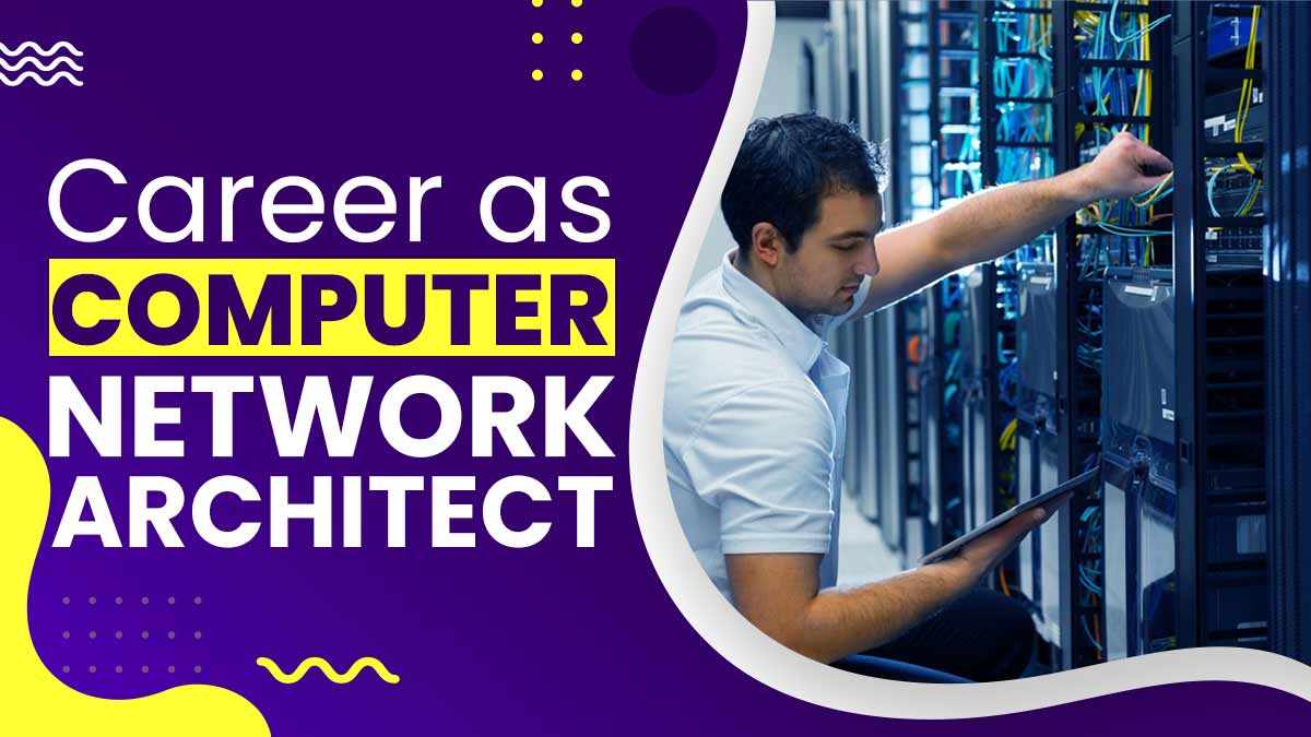 Computer Network Architects