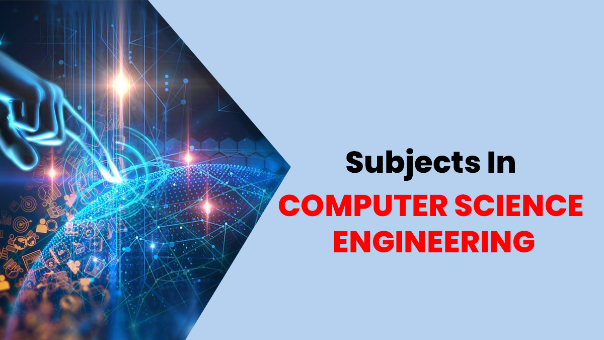 Subjects in Computer Science Engineering