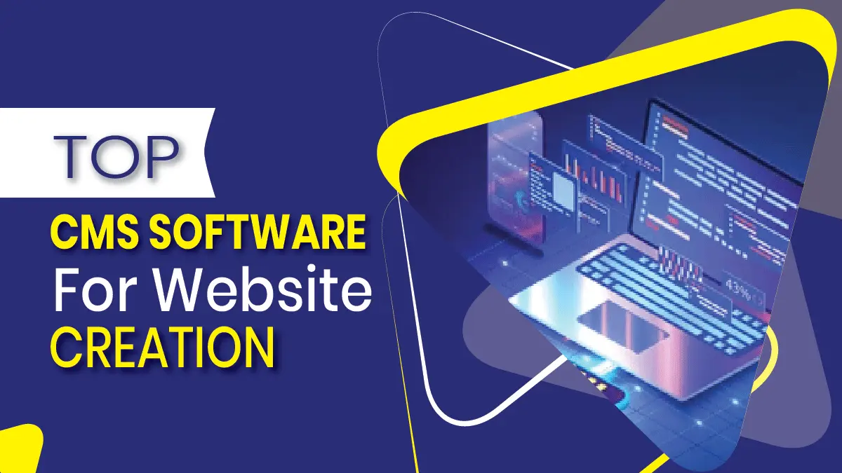 Top CMS Software for website creation