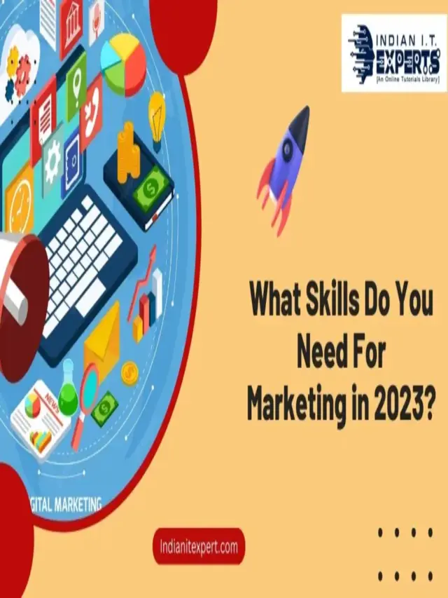 What Skills Do You Need For Marketing in 2023?