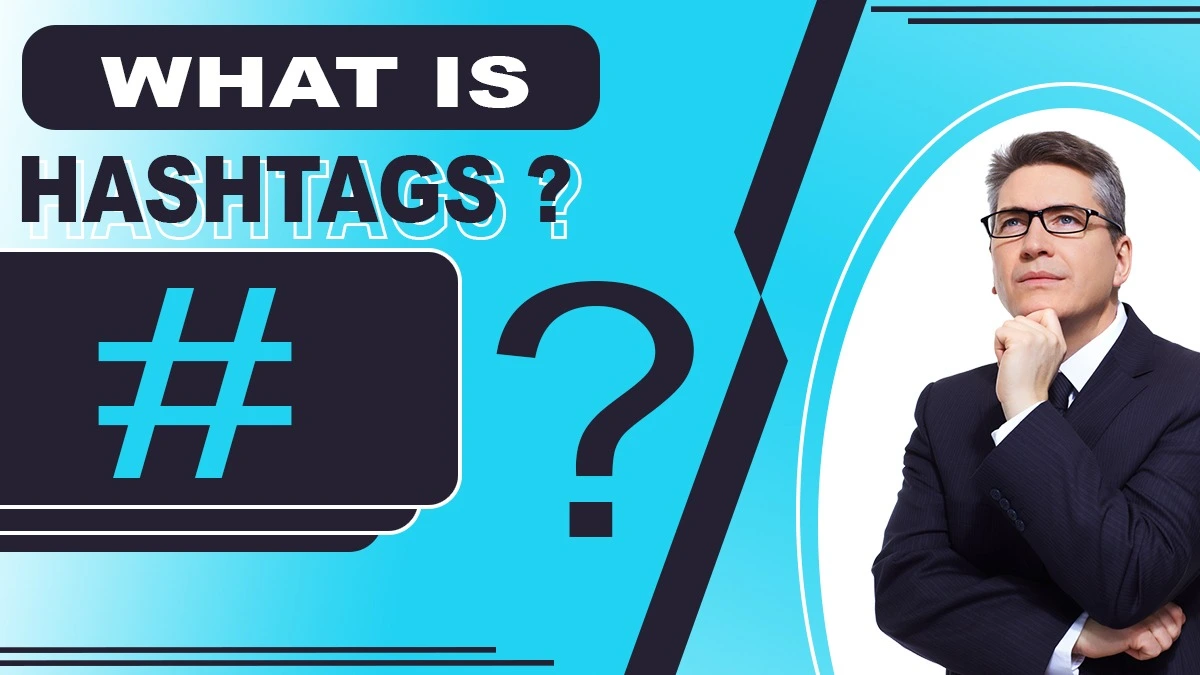 What is a Hashtags?