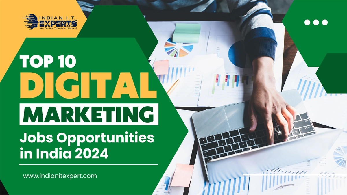 Top 10 Digital Marketing Jobs Opportunities in India 2024