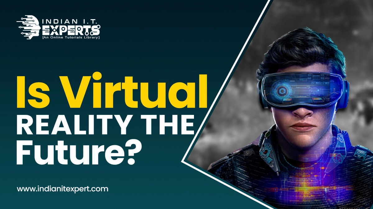 Is Virtual Reality the Future? Exploring the Potential and Impact of this Immersive Technology