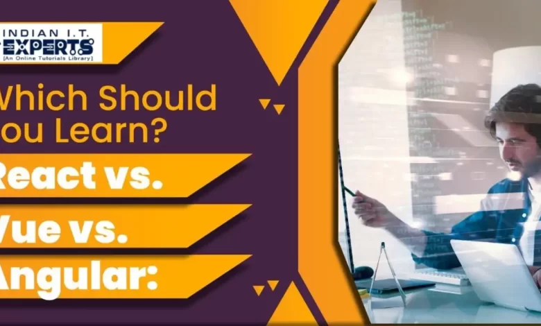 React vs. Vue vs. Angular: Which Should You Learn?