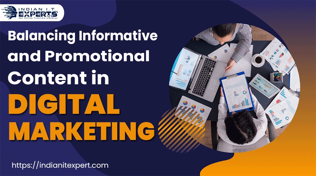 Balancing Informative and Promotional Content in Digital Marketing